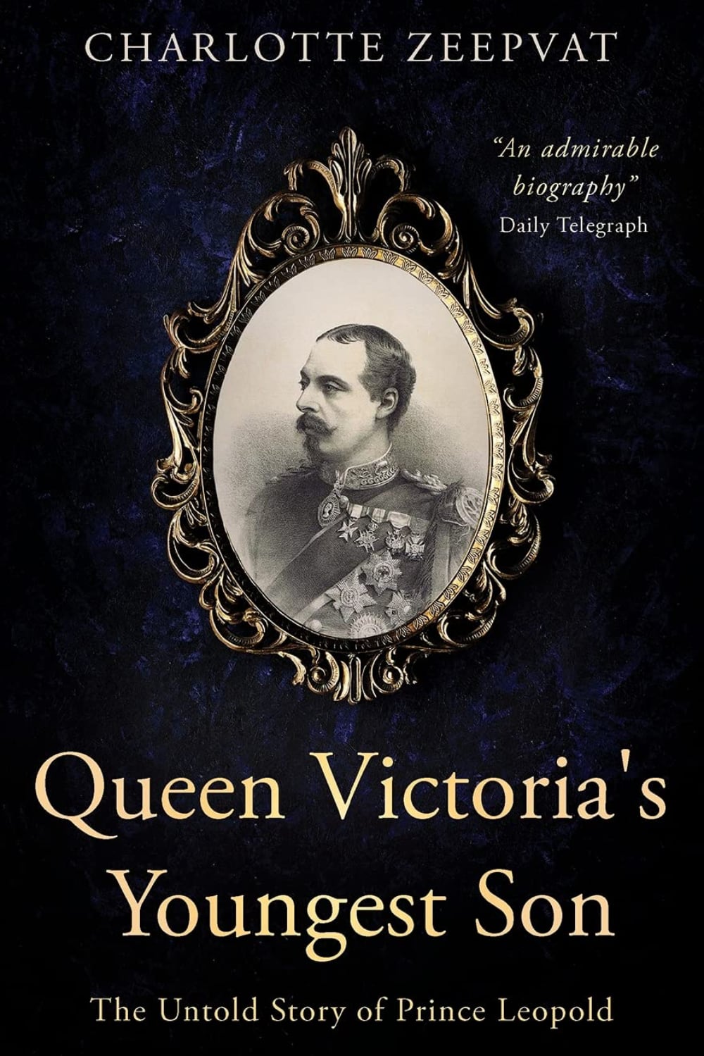 Queen Victoria’s Youngest Son by Charlotte Zeepvat